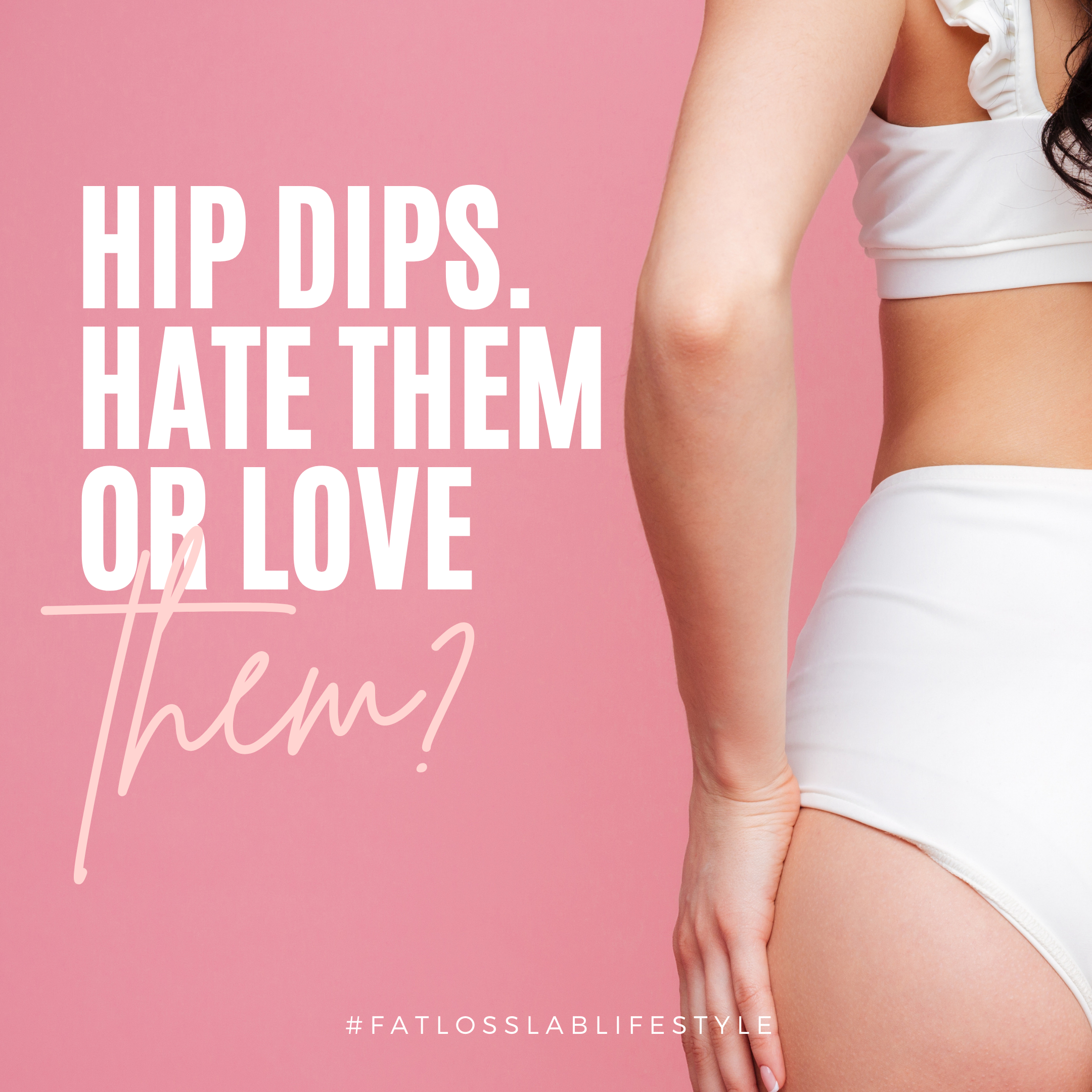 Hip Dips': Instagram's Latest Body Positive Trend